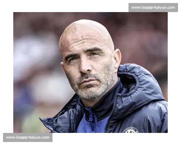 困境淬炼锋芒：马雷斯卡的坚守哲学与切尔西的逆袭之道